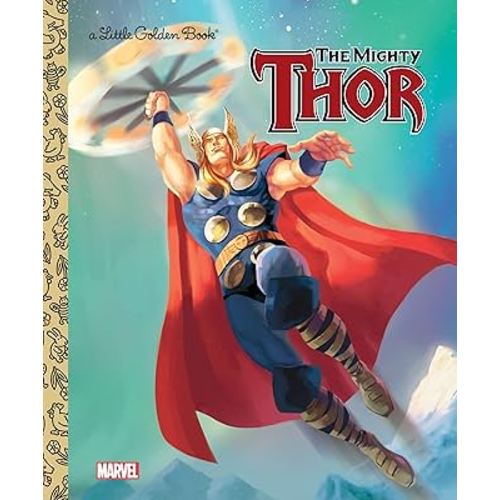The Mighty Thor (Marvel: Thor) (Little Golden Book)