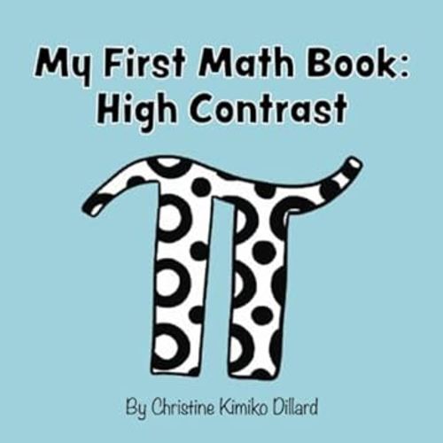 My First Math Book: High Contrast: Numbers and Math Symbols for Newborns and Infants (My First Math Books)