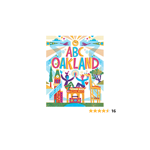ABC Oakland: Wertz, Michael: Hardcover: 9781597143714: Powell's Books