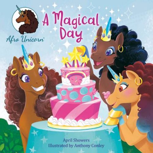 A Magical Day - (afro Unicorn) By April Showers (paperback)