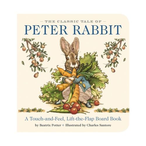 The Classic Tale of Peter Rabbit Touch and Feel Board Book - (Classic Edition) by Beatrix Potter