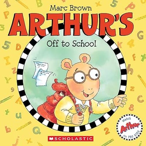 Arthur's Off to School (Arthur [Brown])