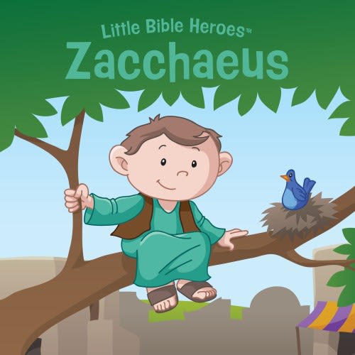 Zacchaeus, Little Bible Heroes Board Book | Lifeway