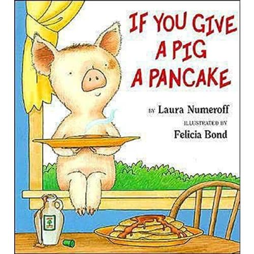 If You Give a Pig a Pancake