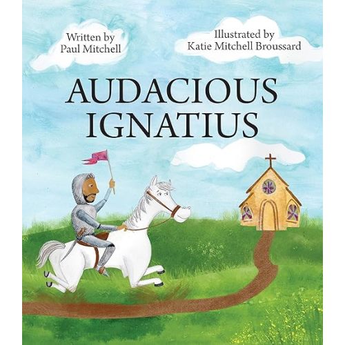 Audacious Ignatius