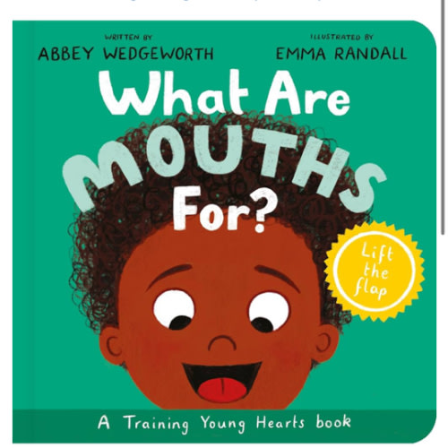 Amazon.com: What Are Mouths For? Board Book: Training Young Hearts (Christian behaviour book for toddlers encouraging obedience motivated by God’s grace): 9781784988968: Abbey Wedgeworth, Emma Randall: Books