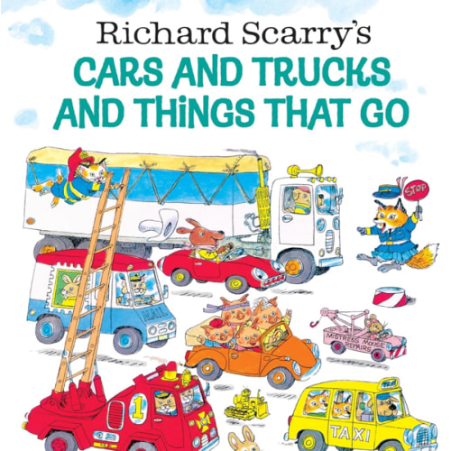 Richard Scarry's Cars and Trucks and Things That Go