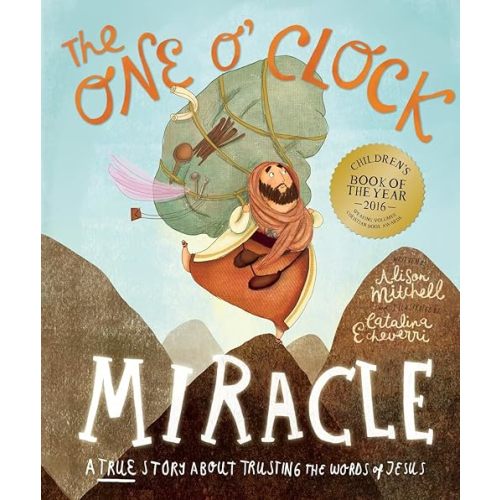 The One O'Clock Miracle Hardcover – Picture Book, April 12, 2015