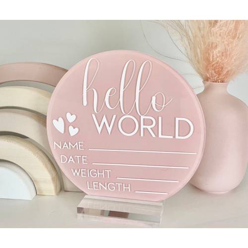 Hello World Birth Announcement Acrylic Baby Stats Sign Light Pink Baby Announcement Plaque Nursery Decor Photo Prop Newborn Hospital Photo