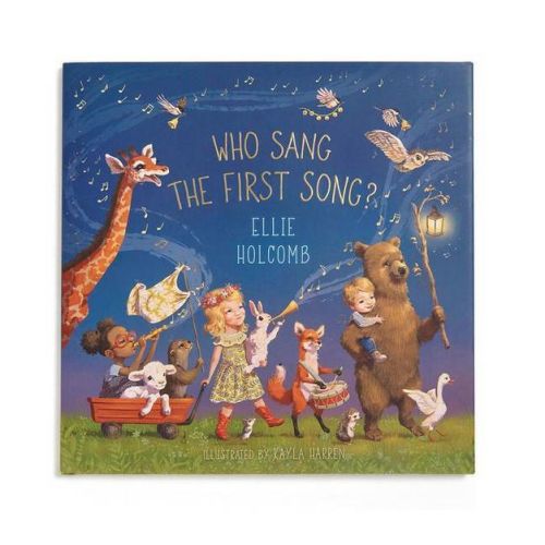Who Sang The First Song? - By Ellie Holcomb (board Book)