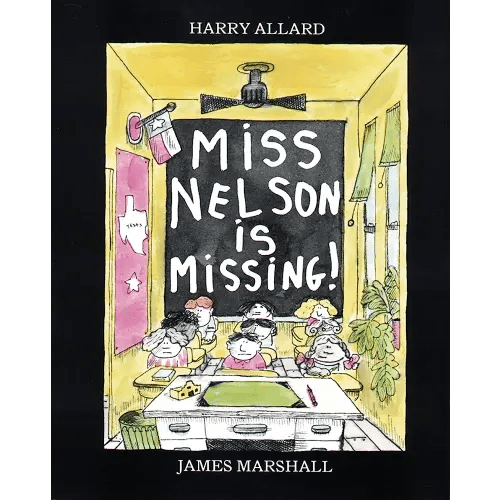 Miss Nelson Is Missing!