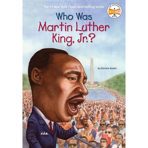 Who Was Martin Luther King, Jr.? Paperback – Illustrated, December 27, 2007