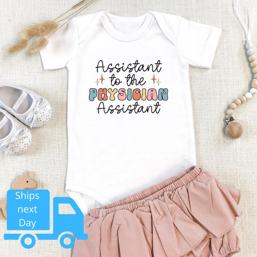 Physician Assistant bodysuit, cute Physician Assistant gift, baby gift PA, Profession shirt, baby shower gift, gift for PA, gift for mom