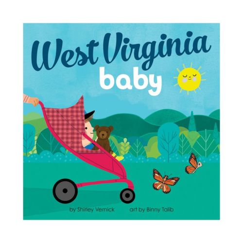 West Virginia Baby - (Local Baby Books) by Shirley Vernick (Board Book)