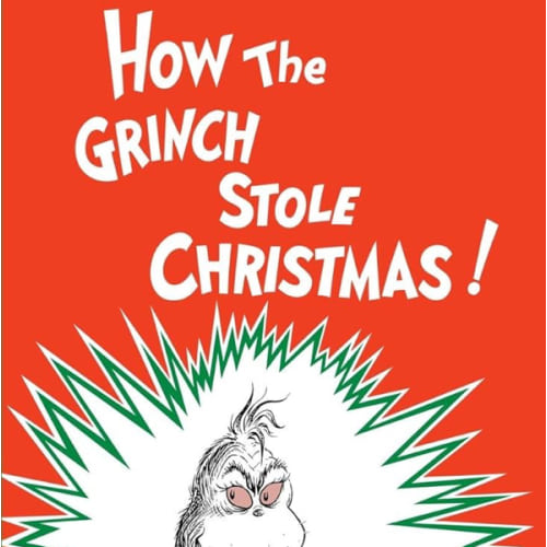 How the Grinch Stole Christmas! (Classic Seuss)