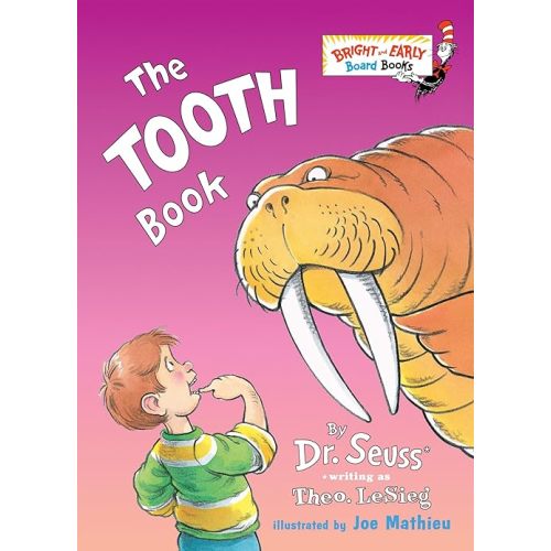 The Tooth Book (Bright & Early Board Books) Board book – June 24, 2003