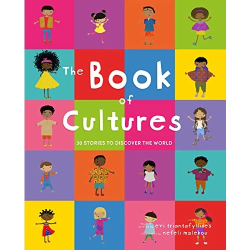 The Book of Cultures: 30 stories to discover the world (diverse book for children)