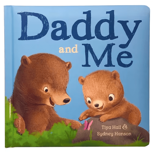 Daddy And Me Book By Tiya Hall,sydney Hanson, (Board Book) | Indigo
