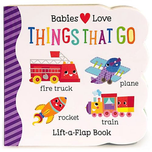 Things That Go: Chunky Lift a Flap Board Book (Board Book)