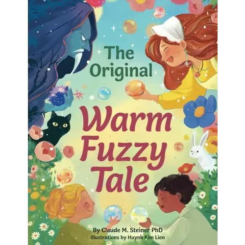 The Original Warm Fuzzy Tale (The Original Warm Fuzzy Tale Books)