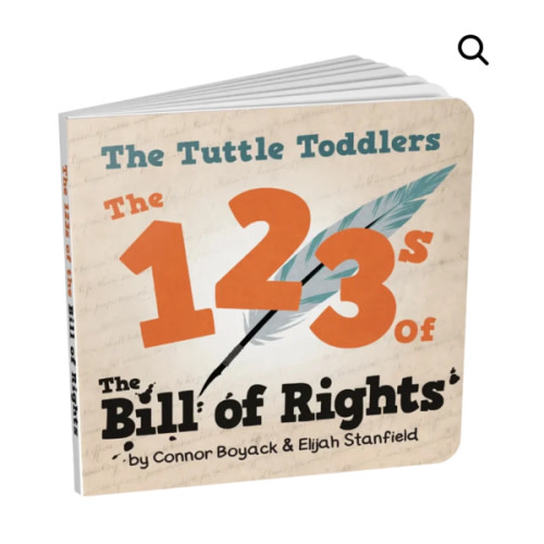 The Tuttle Toddlers 123s of the Bill of Rights - The Tuttle Twins
