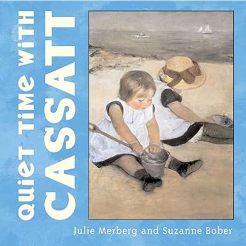 Quiet Time with Cassatt (Mini Masters, 5)