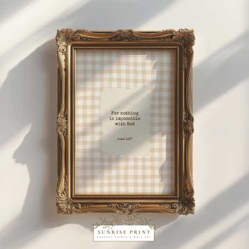 Luke 1:37 Wall Art Neutral Gingham Scripture Print Cottagecore Bible Verse Artwork Gender Neutral Toddler Room Poster Digital Download