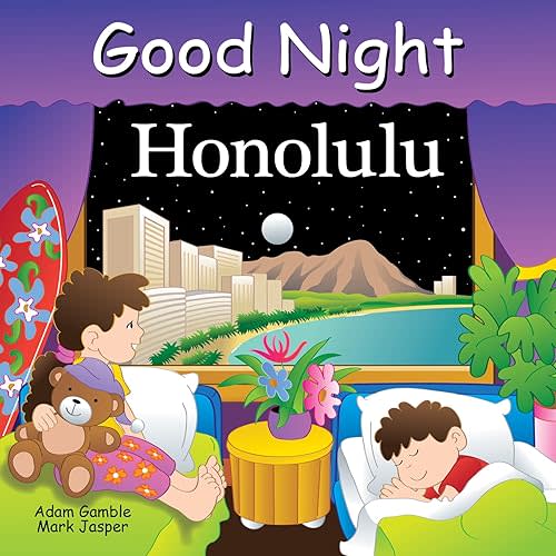 Good Night Honolulu (Good Night Our World) Board book – Illustrated, November 6, 2018
