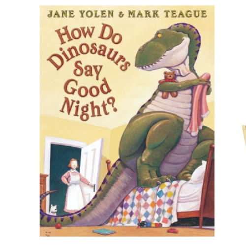 How Do Dinosaurs Say Good Night? by Jane Yolen, Mark Teague, Hardcover | Barnes & Noble®