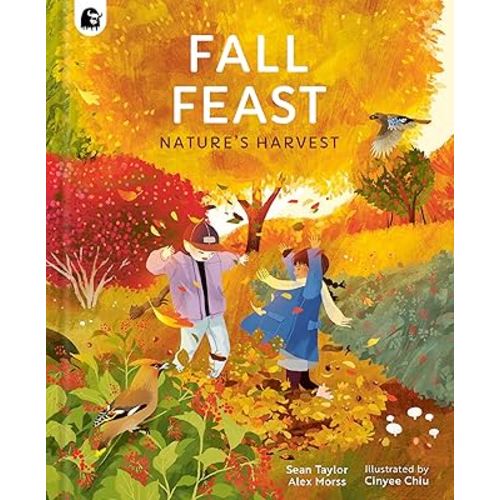 Fall Feast: Nature's Harvest (Seasons in the Wild)