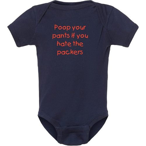 Campus Originals Bears Fan Poop Your Pants if You Hate the Packers Baby Bodysuit
