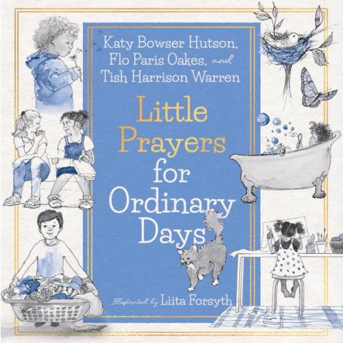Little Prayers for Ordinary Days