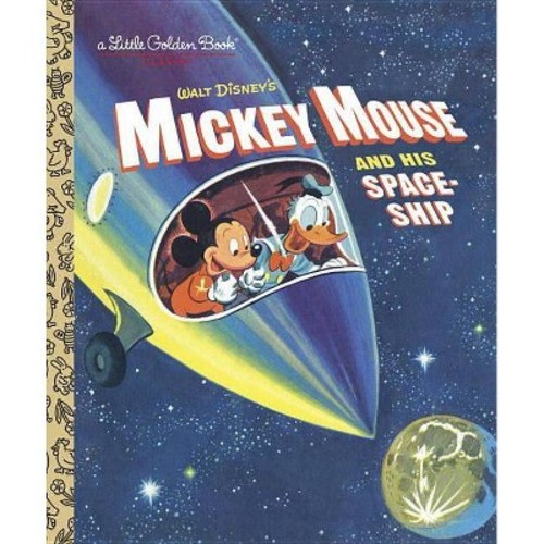 Mickey Mouse And His Spaceship - By Jane Werner ( Hardcover )