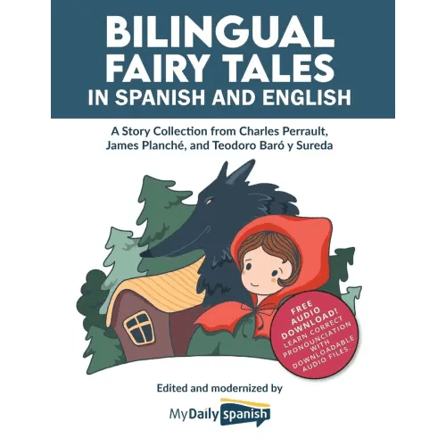 Bilingual Fairy Tales in Spanish and English a book by My Daily Spanish, Charles Perrault, and James Planché - Bookshop.org US