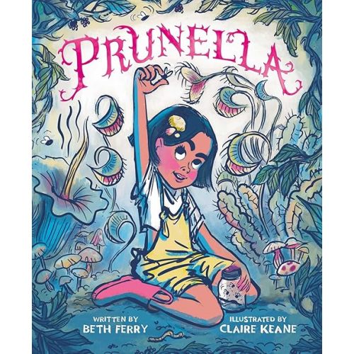Prunella Hardcover – Picture Book, July 16, 2024