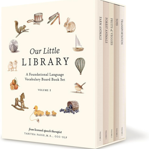 Our Little Library: A Foundational Language Vocabulary Board Book Set for Babies, Including Farm & Forest Animals, Fruits & Veggies, Toys & More (Tabitha Paige Children's Book Series)