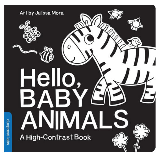 Hello, Baby Animals: A perfect book for parents and caregivers at home with babies this summer (High-Contrast Books)