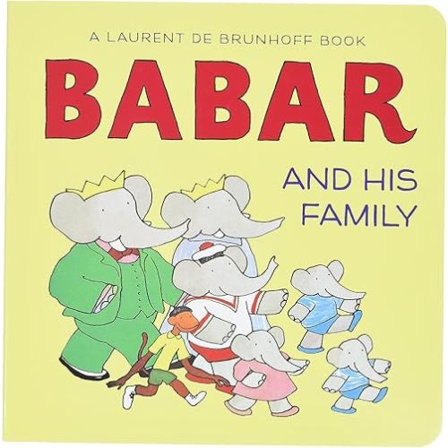 Babar and His Family: A Board Book (Babar (Harry N. Abrams)) Board book – Illustrated, February 1, 2012
