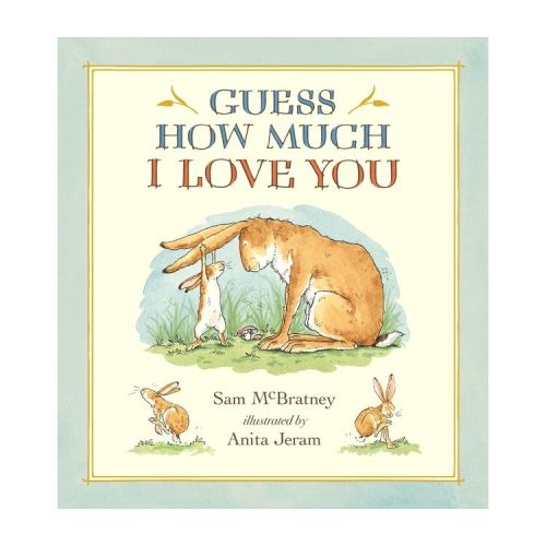 Guess How Much I Love You - by Sam Mcbratney (Hardcover)