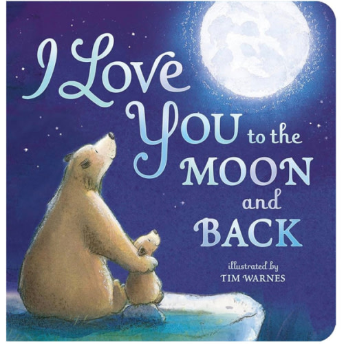 I Love You to the Moon and Back