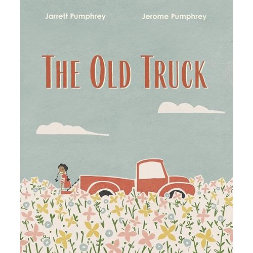The Old Truck Hardcover – Picture Book, January 7, 2020