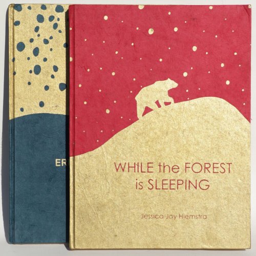 Eric and Eloise Storybook While the Forest is Sleeping — Jessica Hiemstra