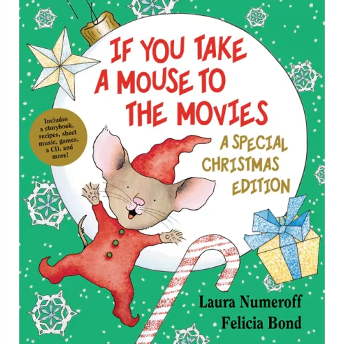 If You Take A Mouse To The Movies: A Special Christmas Edition: A Christmas Holiday Book For Kids Book By Laura Numeroff, (Hardcover) | Indigo