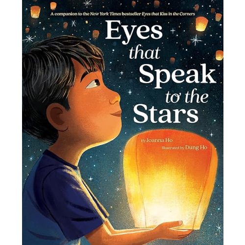 Eyes That Speak to the Stars Hardcover – Picture Book, February 15, 2022