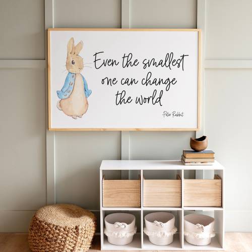Even The Smallest One Can Change The World | Peter Rabbit Nursery Art | Peter Rabbit Sign | 331