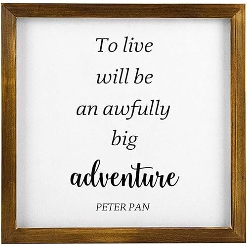 Alioyoit Wood Sign Wall Hanging Home Decor Inspirational Quote to Live Will Be an Awfully Big Adventure with Frame Plaque Use for Living Room Kitchen Batheroom Bedroom 12x12inch