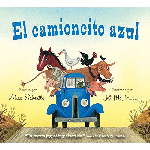 El camioncito Azul: Little Blue Truck (Spanish edition)