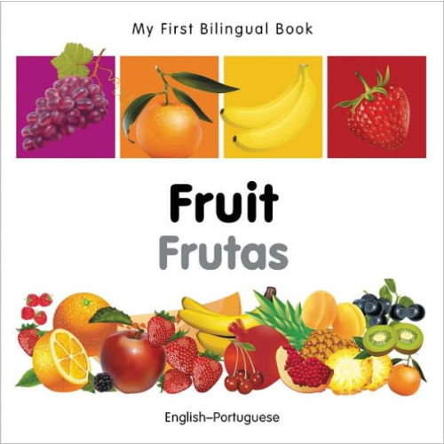 My First Bilingual Book-Fruit (English-Portuguese) by Milet Publishing, Board Book | Barnes & Noble®