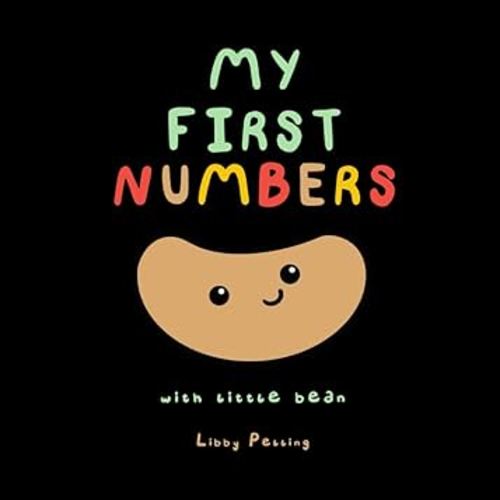 My First Numbers: With Little Bean (Little Bean Books)