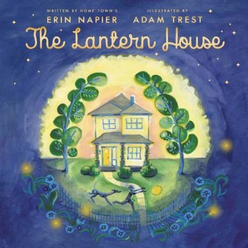 The Lantern House - By Erin Napier (hardcover)